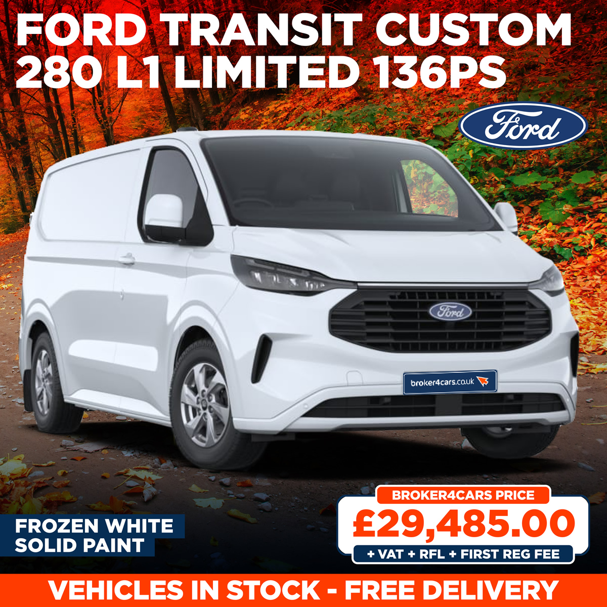 FORD TRANSIT CUSTOM 280 L1 LTD 136PSFORD TRANSIT CUSTOM 280 L1 LTD 136PS, Frozen White Solid Paint, 74 Plate Delivery - In Stock, Broker4Cars Price £29,485 +VAT +RFL +First Reg Fee